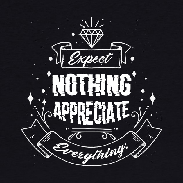 'Expect Nothing Appreciate Everything' Cancer Shirt by ourwackyhome
